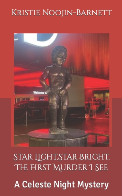 Star Light, Star Bright, The First Murder I See