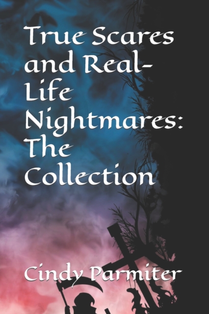 True Scares and Real-Life Nightmares