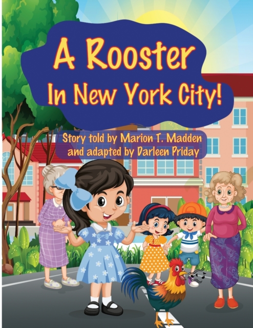 A Rooster in New York City?