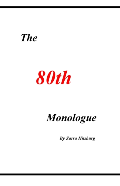 The 80th Monologue