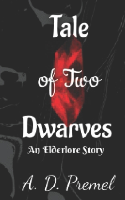 Tale of Two Dwarves