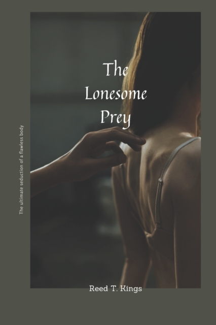 The Lonesome Prey