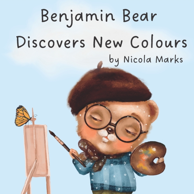 Benjamin Bear Discovers New Colours