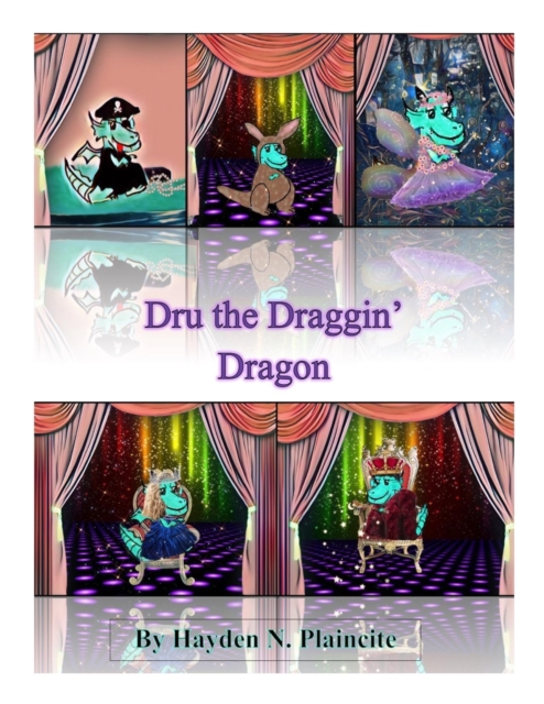 Dru the Draggin' Dragon