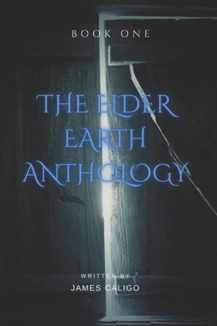 The Elder Earth Anthology