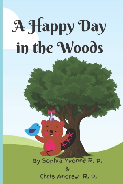 A Happy Day in the Woods