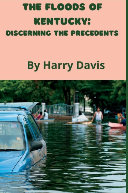 The Floods Of Kentucky