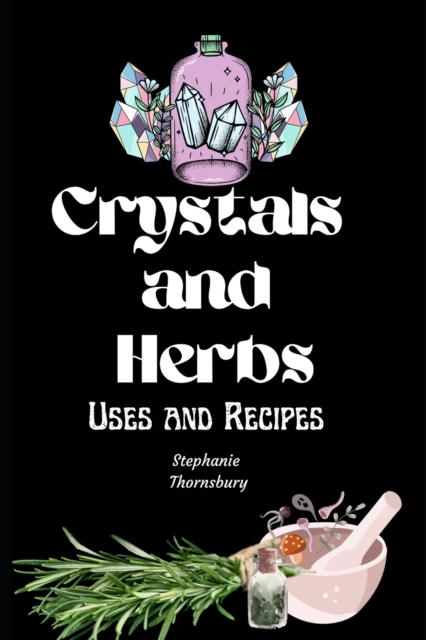 Crystals And Herbs