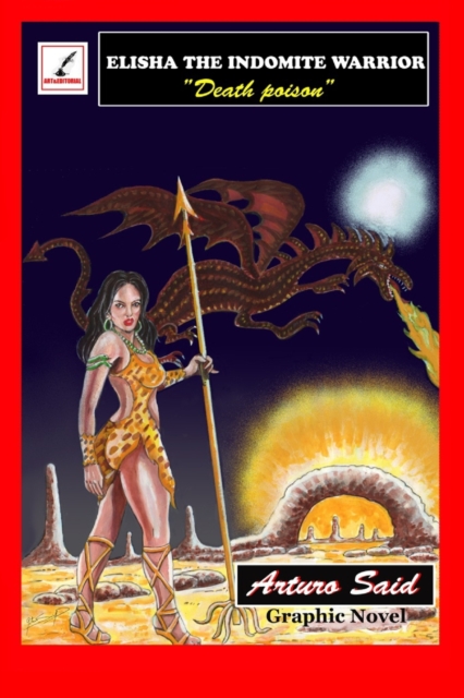 "Elisha the Indomite Warrior"