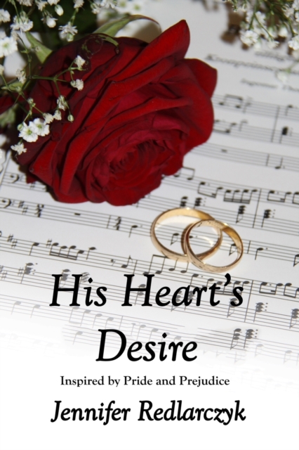 His Heart's Desire Inspired by Pride and Prejudice