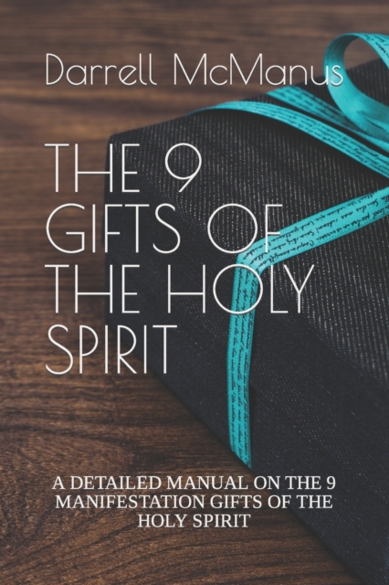 The 9 Gifts of the Holy Spirit