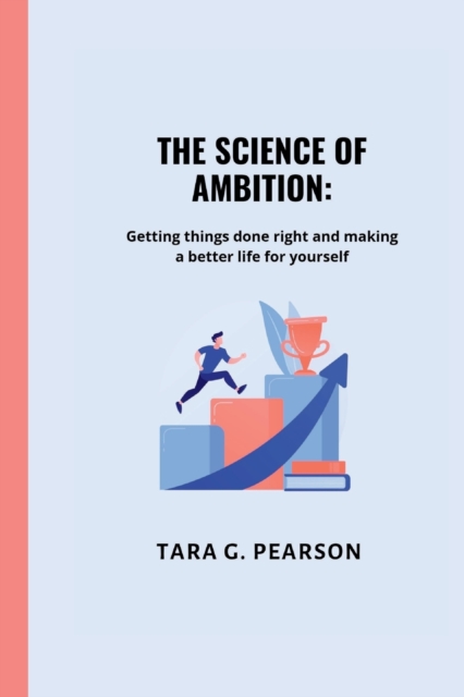 The Science of Ambition