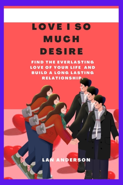 Love I So Much Desire