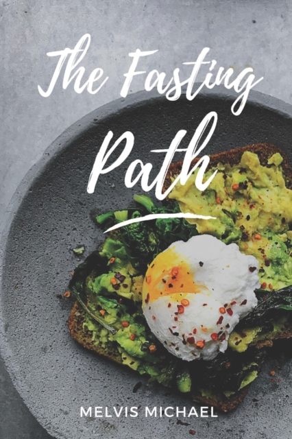 The fasting path