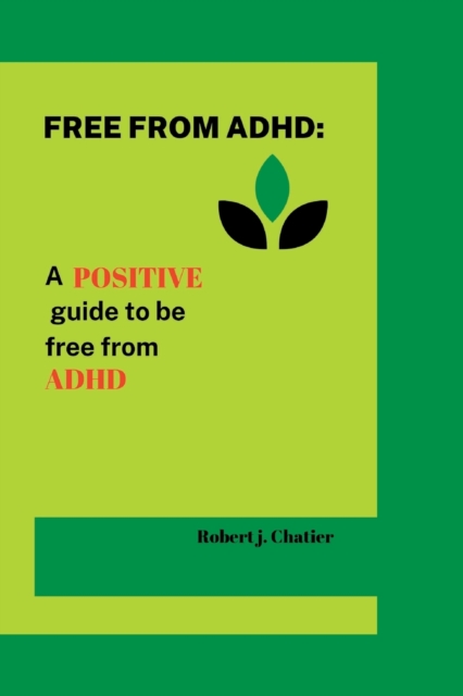 Free from ADHD