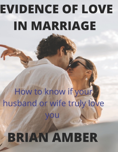 Evidence of Love in Marriage