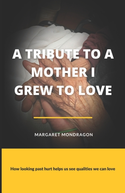 A Tribute to a Mother I Grew to Love