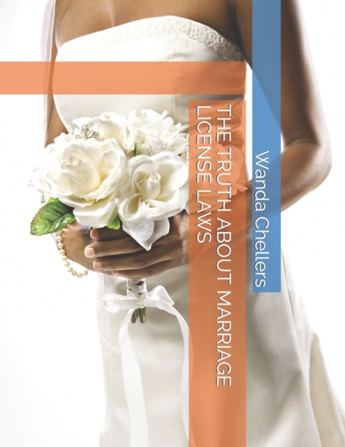 The Truth about Marriage License Laws