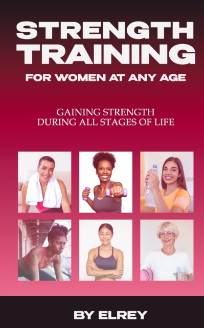 Strength Training for Women at any Age
