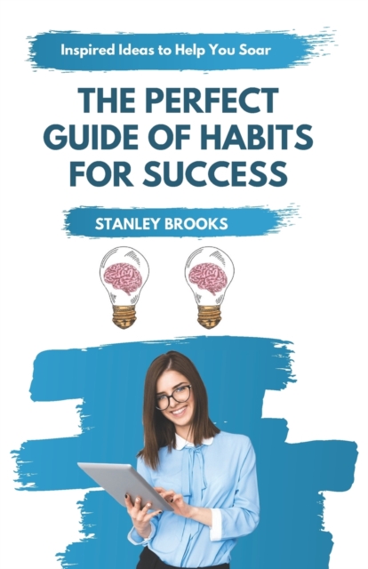 The Perfect Guide of Habits for success