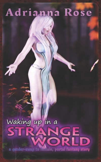 Waking up in a Strange World - Book 1