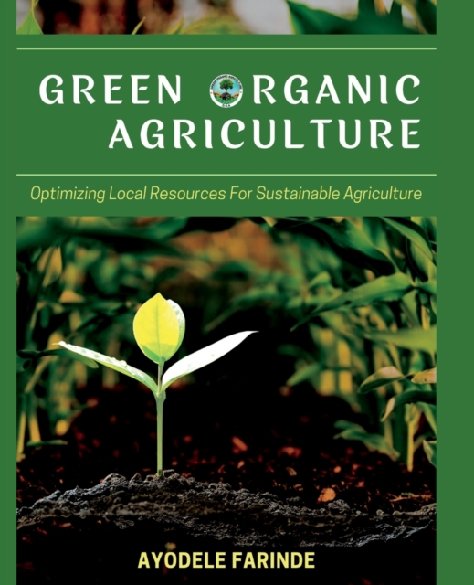 Green Organic Agriculture
