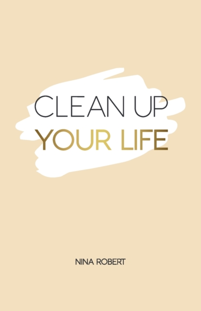 Clean Up Your Life