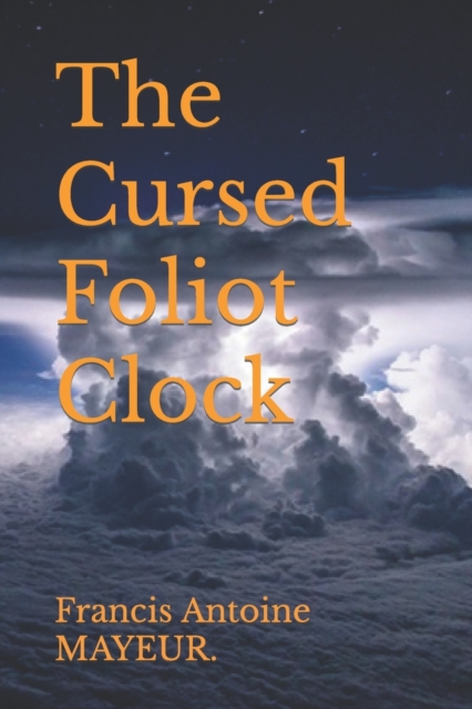 The Cursed Foliot Clock