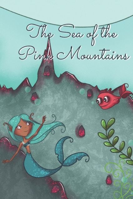 The Sea of Pink Mountains
