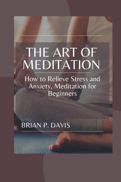 The Art of Meditation
