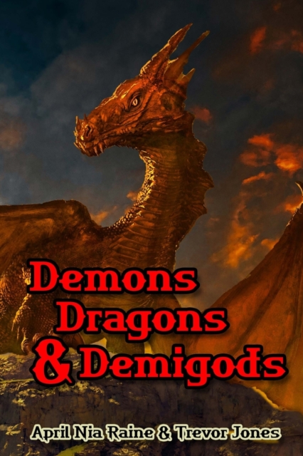 Demons Dragons & Demi-gods