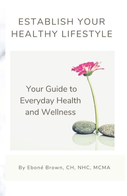 Establish Your Healthy Lifestyle