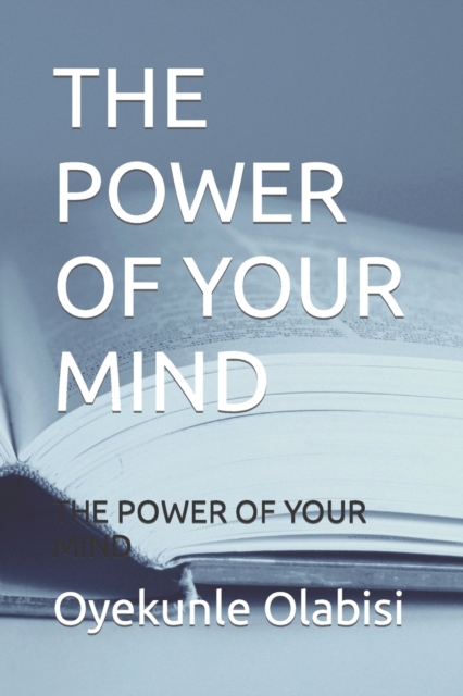 The Power of Your Mind
