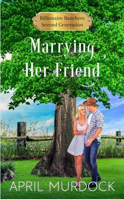 Marrying Her Friend