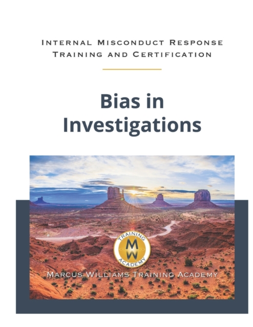 Bias in Investigations