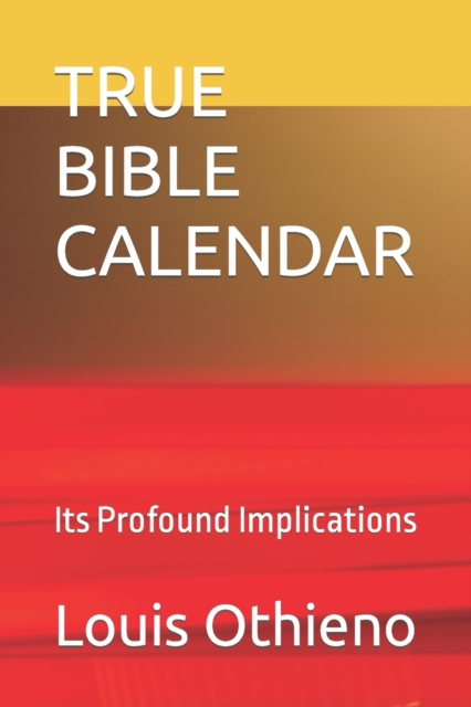 True Bible Calendar