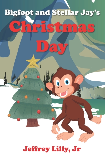 Bigfoot and Stellar Jay's Christmas Day
