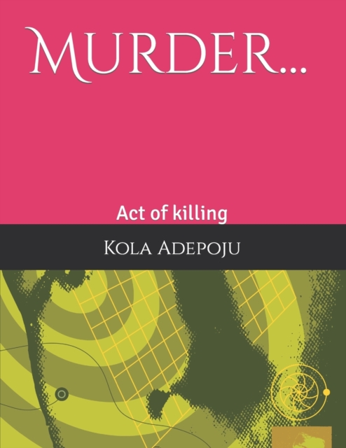 Murder...