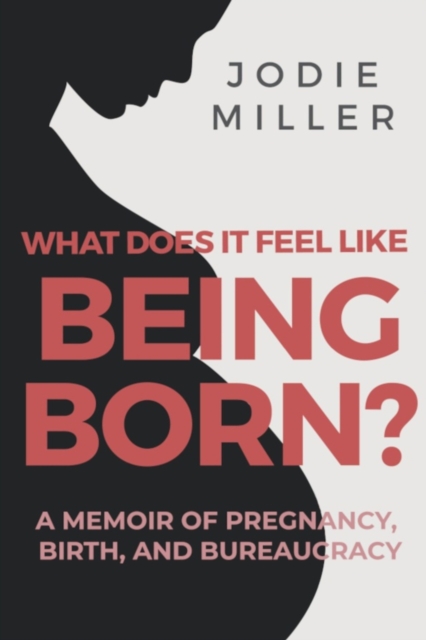 What Does It Feel Like Being Born?