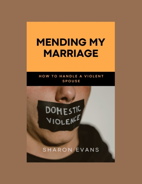Mending My Marriage