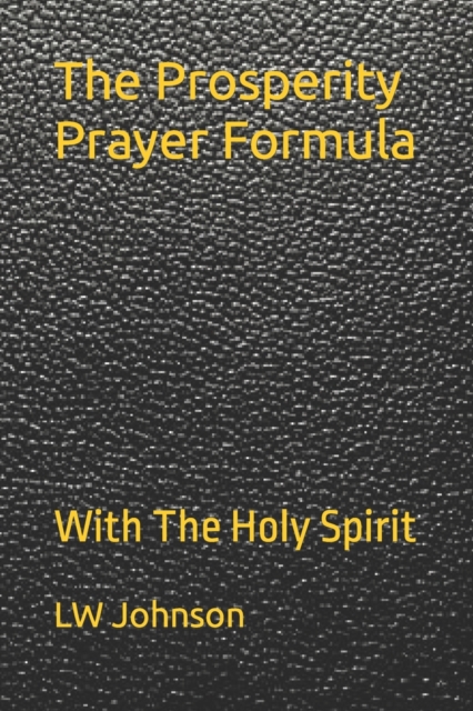 The Prosperity Prayer Formula
