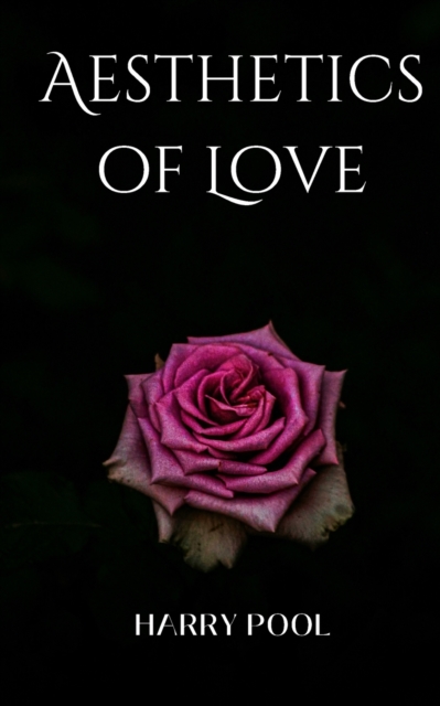 Aesthetics of Love