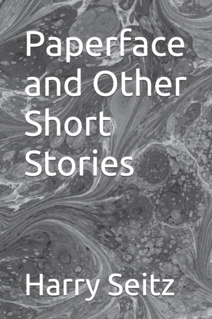 Paperface and Other Short Stories