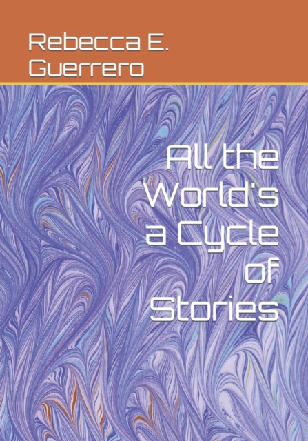 All the World's a Cycle of Stories