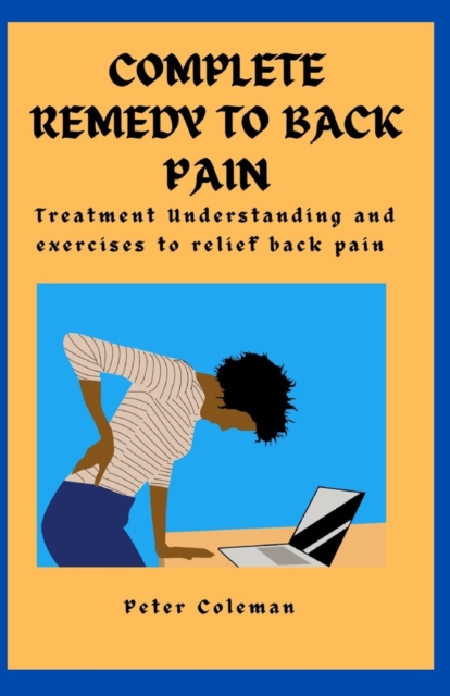 Complete Remedy to Back Pain