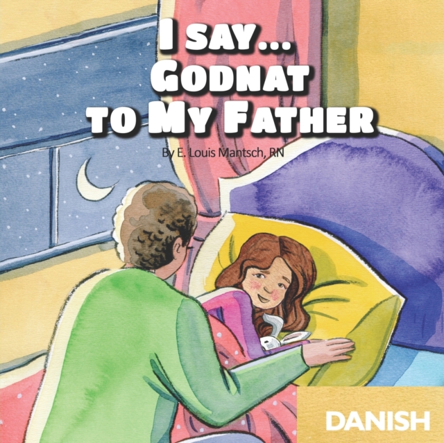 I Say... Godnat to My Father