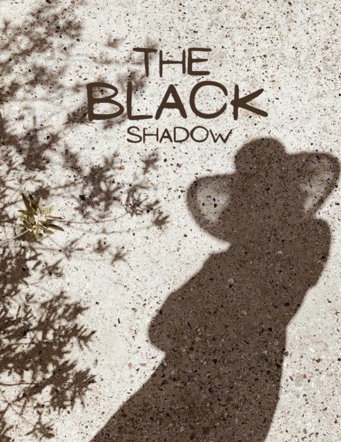 The BLACK SHADOW