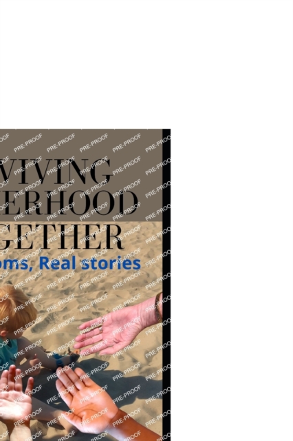 Surviving Motherhood Together
