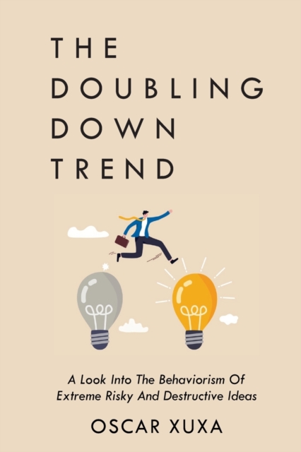 The Doubling Down Trend
