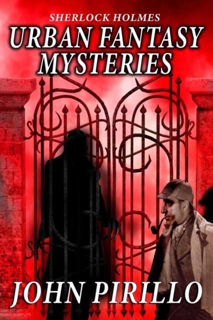 Sherlock Holmes Urban Fantasy Mysteries